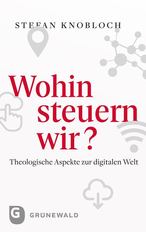 Stefan Knobloch: Wohin steuern wir?, Buch