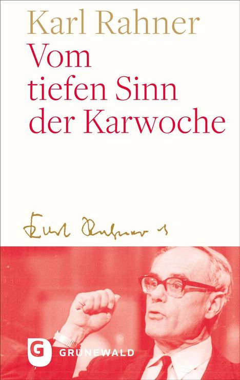 Karl Rahner: Vom tiefen Sinn der Karwoche, Buch