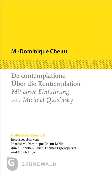 M. -Dominique Chenu: De contemplatione / Über die Kontemplation, Buch