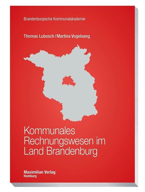 Thomas Lubosch: Lubosch, T: Kommunales Rechnungswesen im Land Brandenburg, Buch