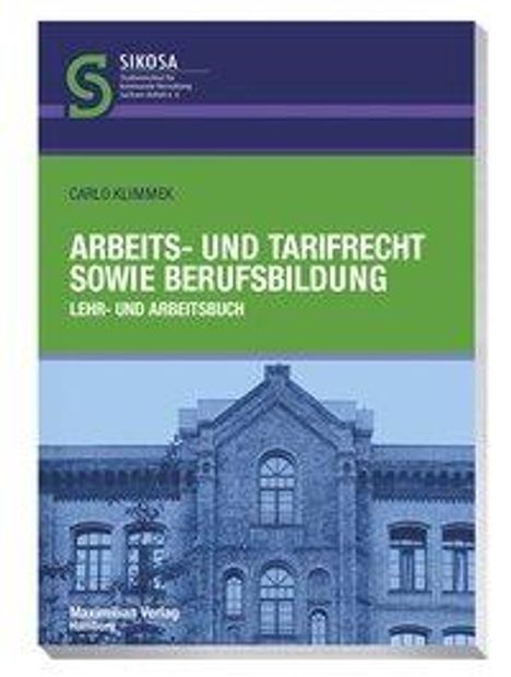 Carlo Klimmek: Arbeits- und Tarifrecht sowie Berufsbildung, Buch