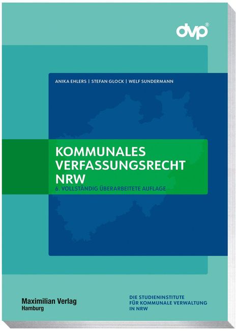 "Kommunales Verfassungsrecht NRW, 6. Auflage. Autoren: Ehlers, Glock, Sundermann. Maximilian Verlag, Hamburg. Blau-grüne Gestaltung."