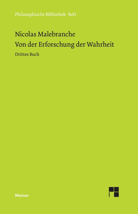 Nicolas Malebranche: Von der Erforschung der Wahrheit / Von der Erforschung der Wahrheit, Buch