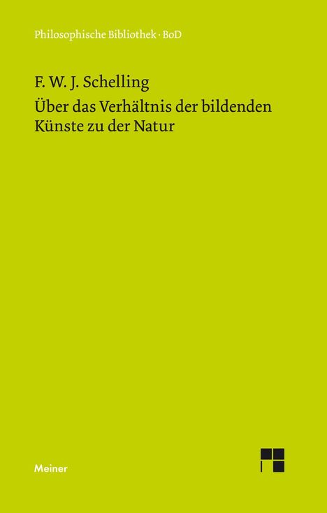 F W J Schelling: Über das Verhältnis der bildenden Künste zu der Natur, Buch