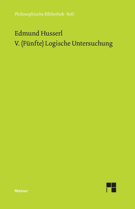 Edmund Husserl: V. (Fünfte) Logische Untersuchung, Buch