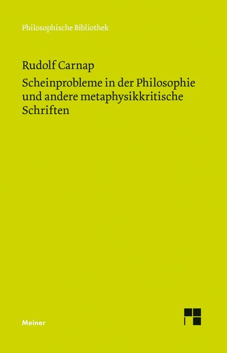 Rudolf Carnap: Scheinprobleme in der Philosophie und andere metaphysikkritische Schriften, Buch