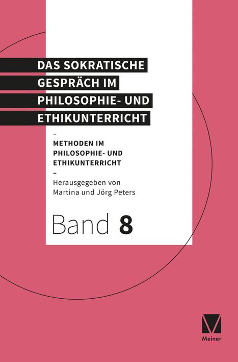 Das Sokratische Gespräch im Philosophie- und Ethikunterricht, Buch