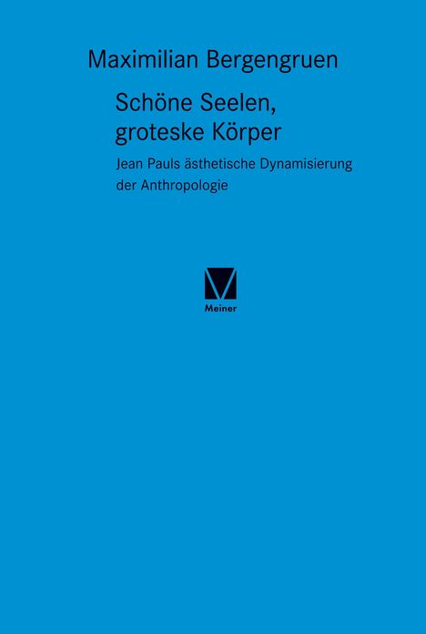 Maximilian Bergengruen: Schöne Seelen, groteske Körper, Buch