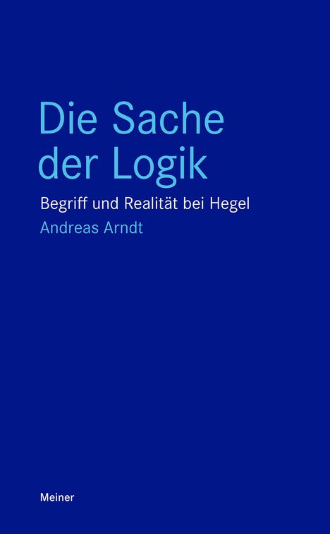 Andreas Arndt: Die Sache der Logik, Buch