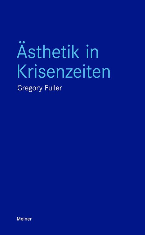 Gregory Fuller: Ästhetik in Krisenzeiten, Buch