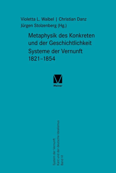 Metaphysik des Konkreten und der Geschichtlichkeit. Systeme, Buch