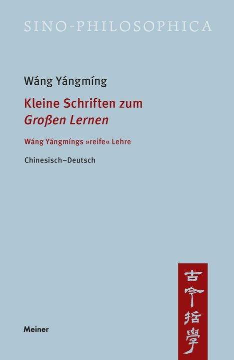 Yángmíng Wáng: Kleine Schriften zum 'Großen Lernen', Buch