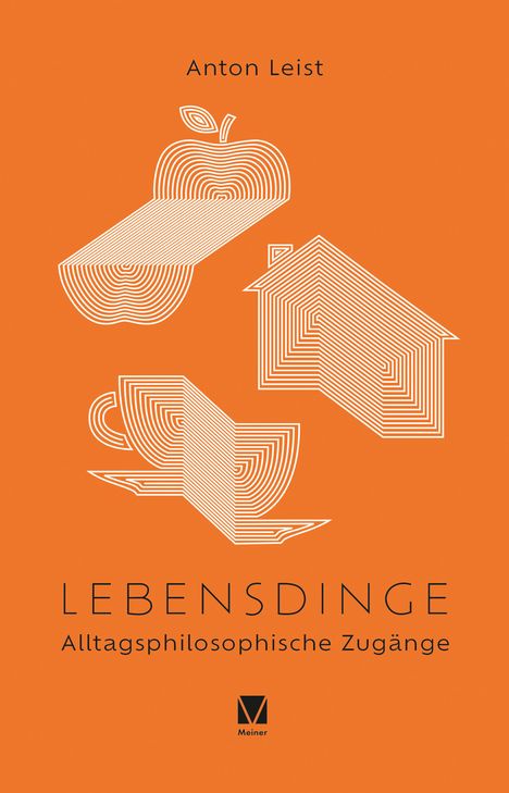 Anton Leist: Lebensdinge, Buch