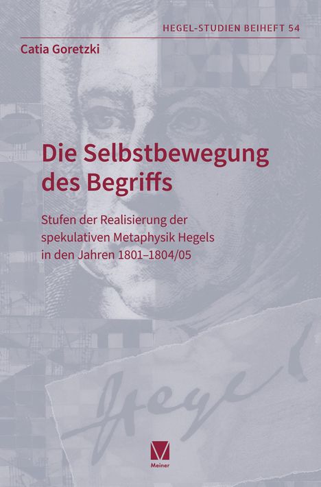 „Die Selbstbewegung des Begriffs:“ Titel in Rot, Hegel-Studien 54. Hintergrund: stilisiertes Gesicht, Meiner Logo.