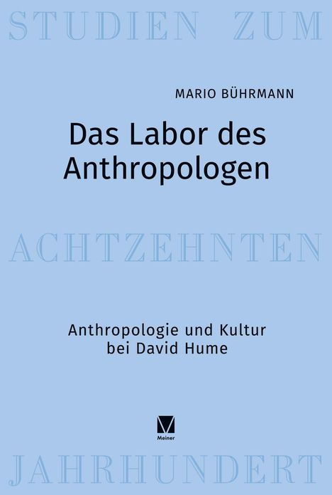 Oben: "STUDIEN ZUM", Titel: "Das Labor des Anthropologen", Autor: "Mario Bührmann", Unten: "Anthropologie bei David Hume".