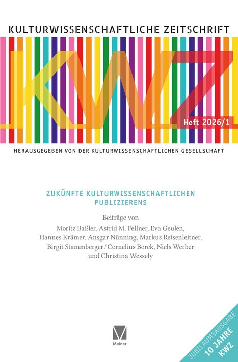 "Kulturwissenschaftliche Zeitschrift", KWZ 2026/1, Themen: "Zukünfte kulturwissenschaftlichen Publizierens". Farbige Streifen im Hintergrund.