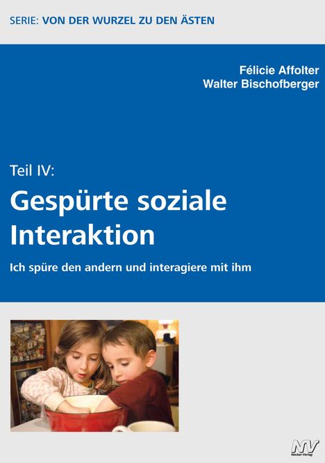 Félicie Affolter: Von der Wurzel zu den Ästen Teil IV, Buch