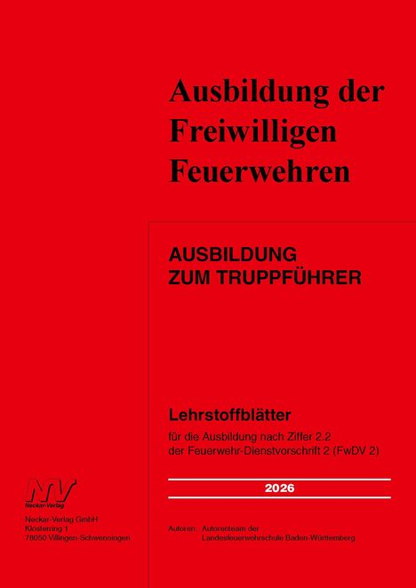 "AUSBILDUNG DER FREIWILLIGEN FEUERWEHREN. Ausbildung zum Truppführer. Lehrstoffblätter 2026." Roter Hintergrund.