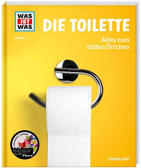 Florian Kinast: WAS IST WAS Band 147. Die Toilette. Alles zum stillen Örtchen, Buch