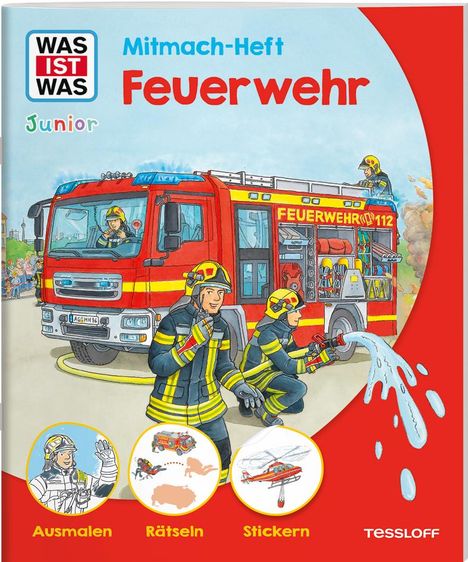 Sabine Schuck: WAS IST WAS Junior Mitmach-Heft Feuerwehr, Buch