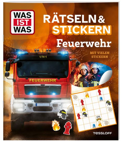 "Rätseln & Stickern: Feuerwehr. Mit vielen Stickern. WAS IST WAS Logo. Rotes Feuerwehrauto, Feuerwehrleute, Stickerbogen."