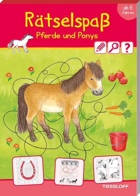 Rätselspaß Pferde &amp; Ponys ab 6 Jahren, Buch