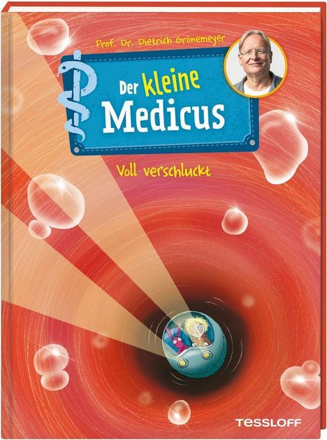 Dietrich Grönemeyer: Der kleine Medicus. Band 1. Voll verschluckt, Buch