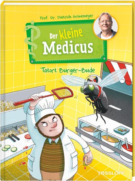 Dietrich Grönemeyer: Der kleine Medicus. Band 5. Tatort Burger-Bude, Buch