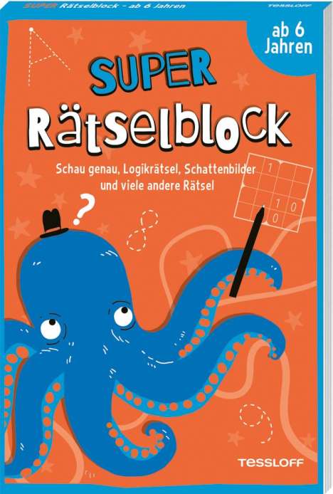 Stefan Heine: Super Rätselblock ab 6 Jahren. Schau genau, Logikrätsel, Schattenbilder und viele andere Rätsel, Buch