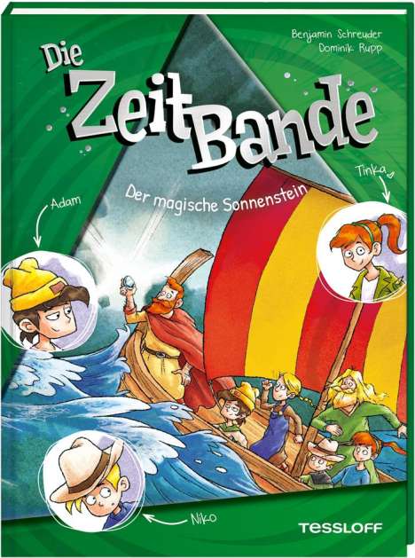 Benjamin Schreuder: Die ZeitBande. Band 3. Der magische Sonnenstein, Buch