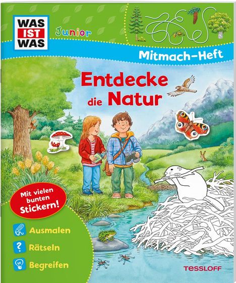 Tatjana Marti: WAS IST WAS Junior Mitmach-Heft Entdecke die Natur, Buch