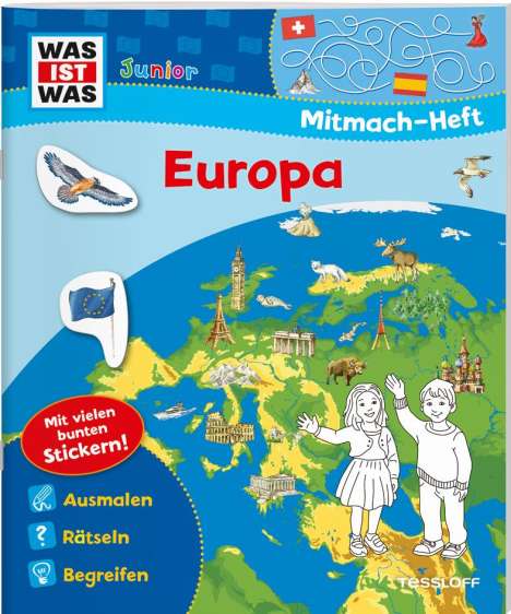 Tatjana Marti: WAS IST WAS Junior Mitmach-Heft. Europa. Spiele, Rätsel, Sticker, Buch