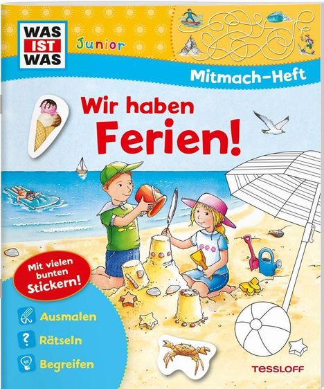 Tatjana Marti: WAS IST WAS Junior Mitmach-Heft Wir haben Ferien!, Buch