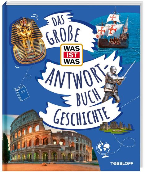 Andrea Schaller: Das große WAS IST WAS-Antwortbuch Geschichte, Buch