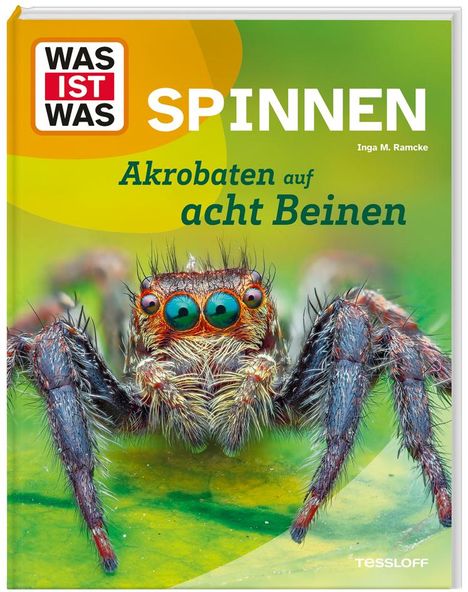 Inga M. Ramcke: WAS IST WAS Spinnen. Akrobaten auf acht Beinen, Buch