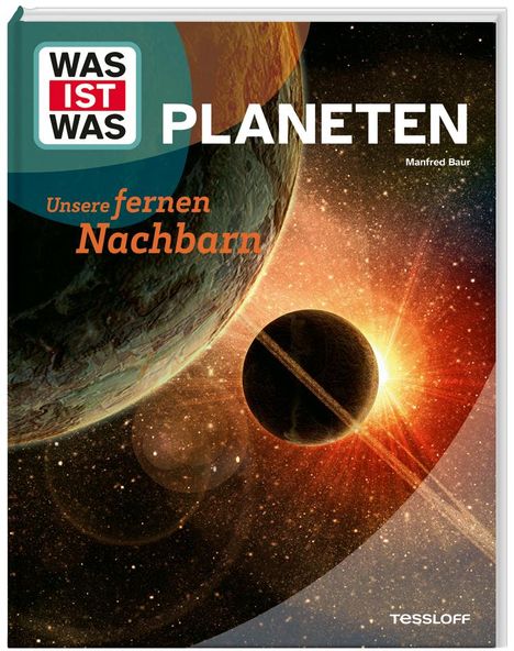 Manfred Baur: WAS IST WAS Planeten. Unsere fernen Nachbarn, Buch