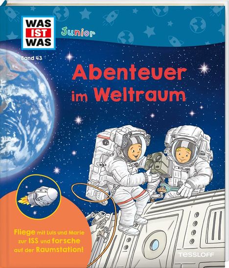 Volker Kratzenberg-Annies: WAS IST WAS Junior Band 43 Abenteuer im Weltraum, Buch