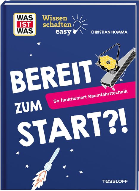 "BEREIT ZUM START?! So funktioniert Raumfahrttechnik" steht auf einem blauen Buchcover mit Rakete und Satellitenillustration.