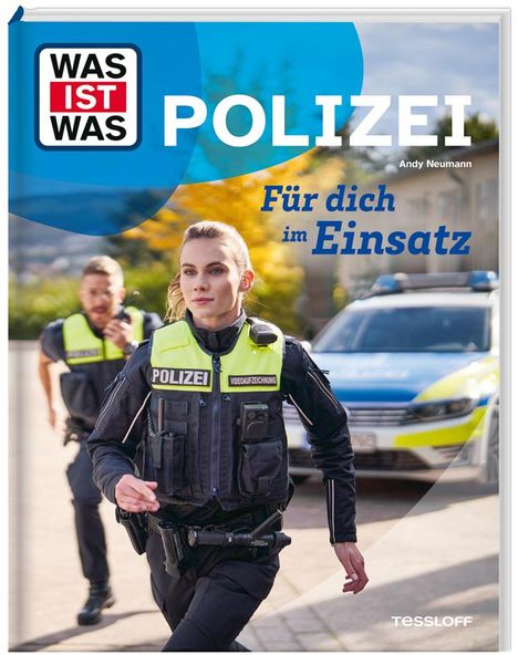 Andy Neumann: WAS IST WAS Polizei. Für dich im Einsatz, Buch