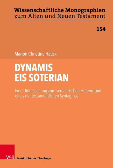 Marion Christina Hauck: Dynamis Eis Soterian, Buch