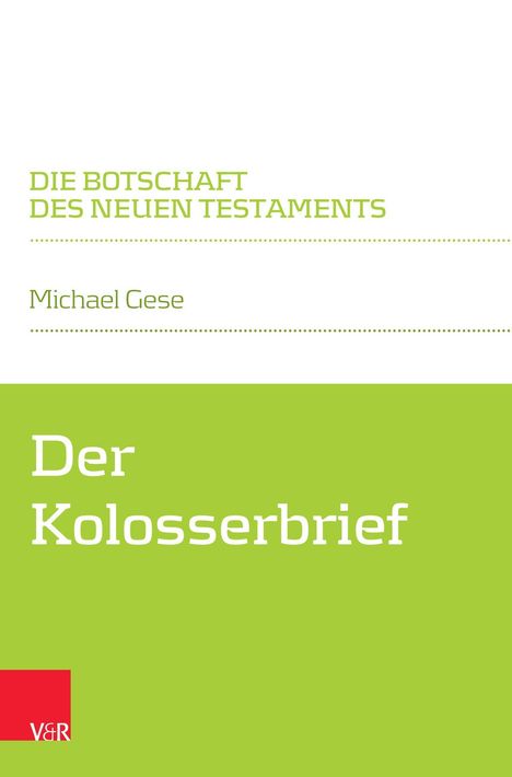 Michael Gese: Der Kolosserbrief, Buch