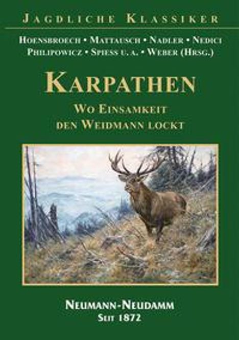Lothar Graf Hoensbroech: KARPATHEN - Wo Einsamkeit den Weidmann lockt, Buch