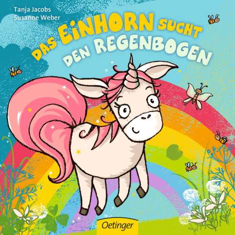 Susanne Weber: Das Einhorn sucht den Regenbogen, Buch