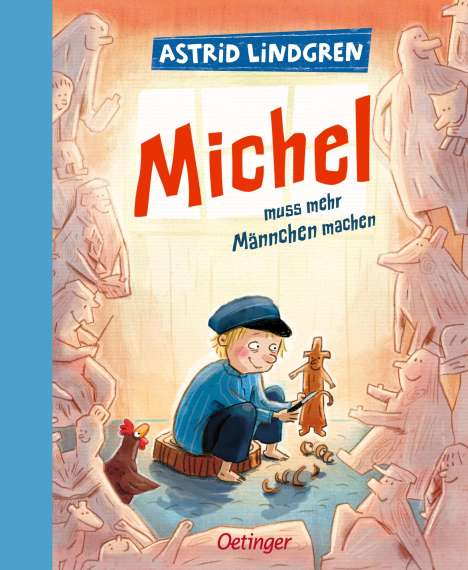 Astrid Lindgren: Michel aus Lönneberga 2. Michel muss mehr Männchen machen, Buch