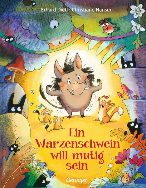 Erhard Dietl: Dietl, E: Warzenschwein will mutig sein, Buch