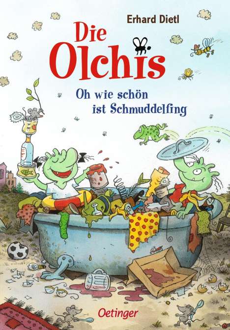 Erhard Dietl: Die Olchis. Oh wie schön ist Schmuddelfing, Buch