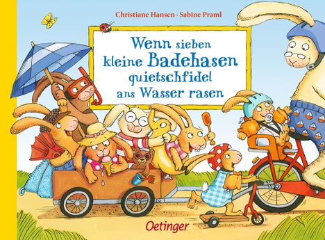 Sabine Praml: Wenn sieben kleine Badehasen quietschfidel ans Wasser rasen, Buch