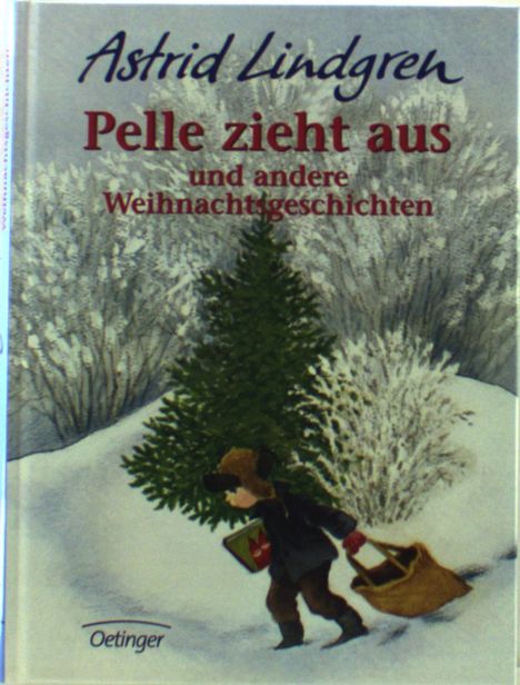 Astrid Lindgren: Pelle zieht aus und andere Weihnachtsgeschichten, Buch