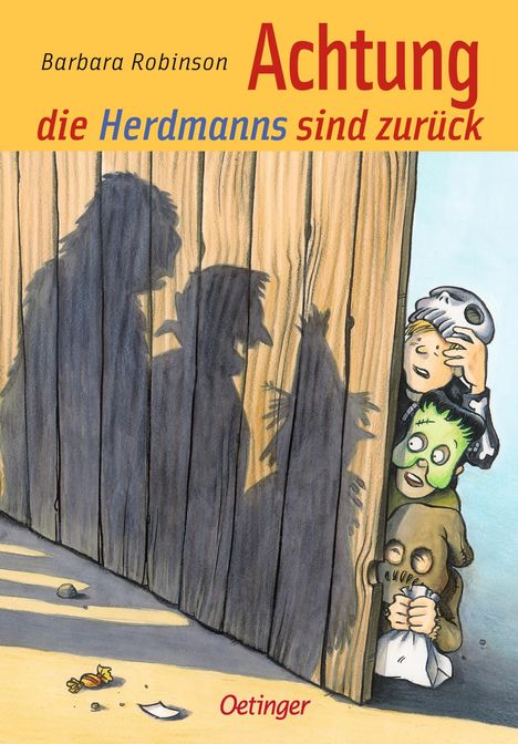 Barbara Robinson: Hilfe, die Herdmanns kommen 2. Achtung, die Herdmanns sind zurück, Buch