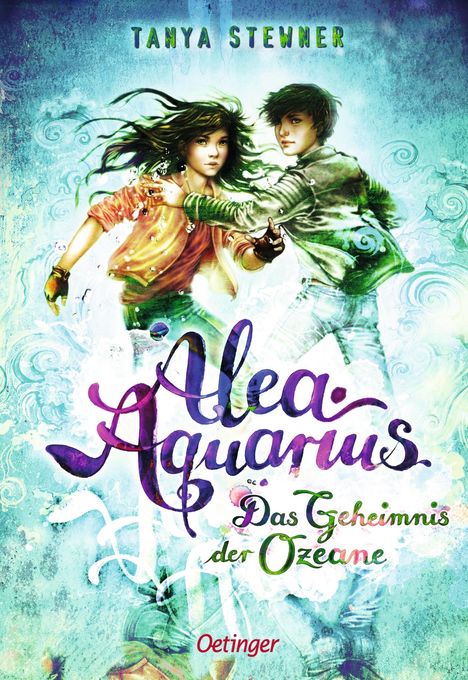 Tanya Stewner: Alea Aquarius 03. Das Geheimnis der Ozeane, Buch